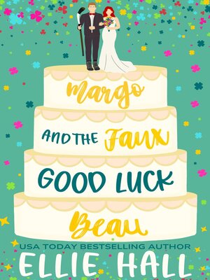 cover image of Margo and the Faux Good Luck Beau